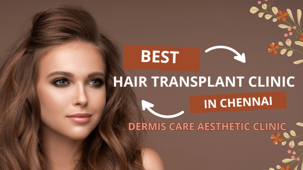 hair transplant clinic in chennai